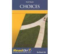 Choices: Student Reader GA Book (Steck-vaughn Read On!)
