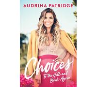 Choices: To the Hills and Back Again