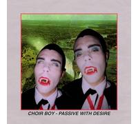 Choir Boy - Passive With Desire (Black in Red Vinyl) [VINYL]