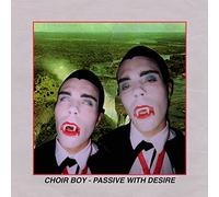 Choir Boy - Passive With Desire (Ltd. Opaque Banana Vinyl) [VINYL]