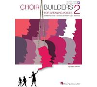 Choir Builders for Growing Voices, Book 2: 24 More Vocal Exercises for Warm-Up and Workout (Music Express)