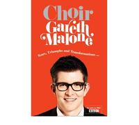 Gareth Malone – Choir – Collins – Sep 2012
