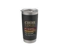 Choir Logic Choir Singer Music Stainless Steel Insulated Tumbler