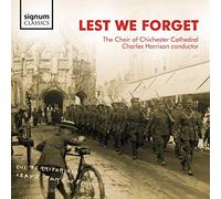 Choir of Chichester Cathe - Lest We Forget