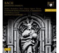 Choir of King's College, Cambridge; Brandenburg Consort; Stephen Cleobury - J.S. Bach St John Passion