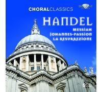 Choir of King's College - Handel: Messiah/Johannes-Passion/La Resurrezione