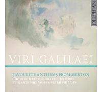 Choir Of Merton College; Oxford; Benjamin Nicholas & Peter Phillips - Viri Galilaei: Favourite Anthems From Merton