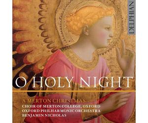 Choir of Merton College, Oxford : O Holy Night: A Merton Christmas CD (2017)