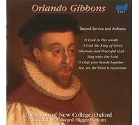 Choir Of New College Oxford - Orlando Gibbons: Second Service & Anthems