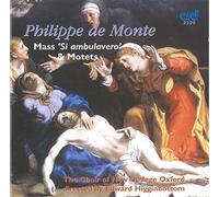 Choir Of New College Oxford - Philippe de Monte: Mass 'Si ambulavero' & Motets