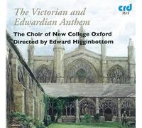 Choir Of New College Oxford - The Victorian and Edwardian Anthem