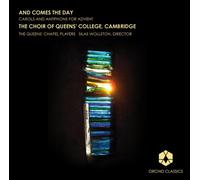 Choir Queens College Cambs – And Comes The Day – Orchid
