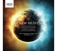 Choir of Queen's College - Choir Of The Queen's College, Oxford: A New Heaven