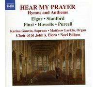 St Johns:Elora:Edison - HEAR MY PRAYER - Hymns and Anthems