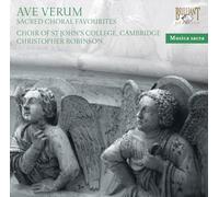 Choir Of St. Johns College Cam - Ave Verum - Sacred Choral F
