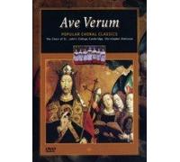 Choir of St Johns College, Cambridge - The Choir Of St. John's College, Cambridge - Ave Verum - Popular Choral Classics [DVD]