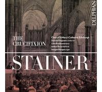 Choir of St Mary’s Cathedral - Stainer: The Crucifixion