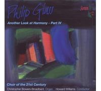 Choir of the 21st Century - Philip Glass - Another Look at Harmony (Part 4)