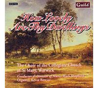 Choir Of The Collegiate - Johannes Brahms, Brewer, Britten, Elgar: How Lovely are thy Dwellings