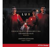 Jonathan Oldengarm Choir of the St. Andrew and St. Paul Church - Lux: Music