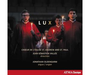Choir of the St. Andrew and St. Paul Church, Jonathan Oldengarm - Lux: Music for the Nativity (Whitacre, Lauridsen, Todd, Willcocks, Howells, Dove et al)