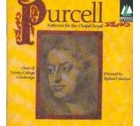 Choir of Trinity College - Purcell-Anthems for the Chap