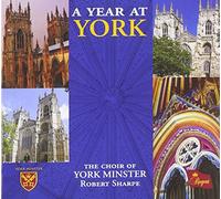 Choir of York Minster - A Year At York