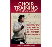Choir Training with Colin Mawby