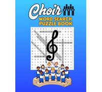 Choir Word Search Puzzle Book With Music Terms | Church or Concert: Gift for Music Directors / Teachers, Choral Union and Choir Members, Praise Team ... | Large 8.5x11 Size | For Kids and Adults