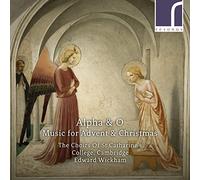 Choirs Of St Catharines - Alpha & O: Music for Advent & Christmas
