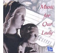 Choirs Of St Marys Collegiate - Music For Our Lady
