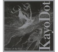 Choirs of the Eye