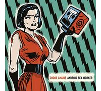 Choke Chains - Android Sex Worker [VINYL]