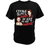 Choke Me Like Bundy and Eat Me Like Dahmer T-Shirt Serial Killer Vintage Men Clothing Soft Casual Cotton T Shirts Black