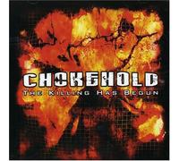Chokehold - The Killing Has Begun