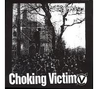 Choking Victim - Crack Rock Steady/Squatters Paradise