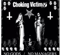 Choking Victim - No Gods / No Managers [VINYL]