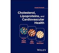 Cholesterol, Lipoproteins, and Cardiovascular Health: Separating the Good (HDL), the Bad (LDL), and the Remnant