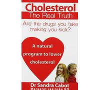 Cholesterol: The Real Truth