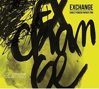 Cholet-Kanzig-Papaux Trio - Exchange