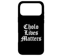 Cholo Lives Matter Latino Mexican Raza Chicano Oldies Brown Case for iPhone 17 Pro Max