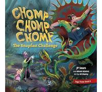 Chomp Chomp Chomp: The Snapfast Challenge: 8 (Freedom Island)