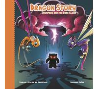 Chompers and the Dark Cloud (Dragon story)