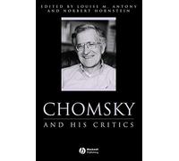 Chomsky and His Critics (Philosophers and their Critics)