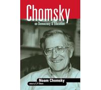 Chomsky on Democracy and Education – Social Theory, Education, and Cultural Change
