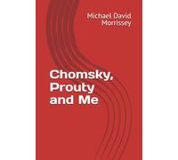 Chomsky, Prouty and Me