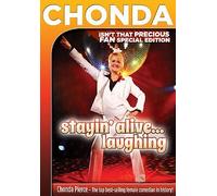 Chonda Pierce: Stayin' Alive... Laughing - Isn't That Precious FAN Special Edition