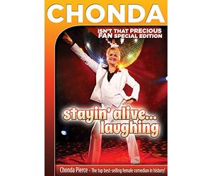 Chonda Pierce: Stayin' Alive Special Fan Edition