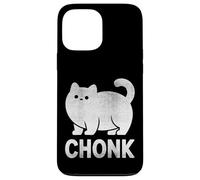 Chonk Cat Funny Meme Design for Fat Cat Lovers White Print Case for iPhone 13 Pro Max
