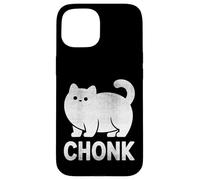 Chonk Cat Funny Meme Design for Fat Cat Lovers White Print Case for iPhone 15